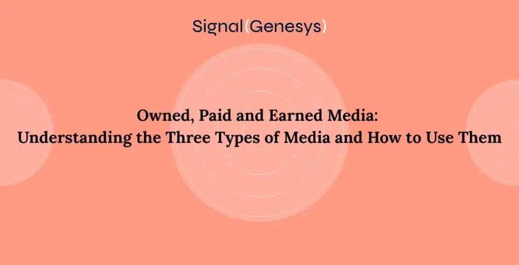 Owned paid and earned media